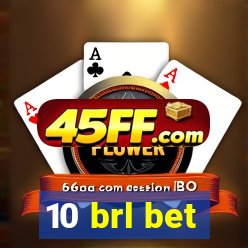 10 brl bet